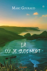 Là où je suis mort