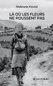 Là où les fleurs ne poussent pas
