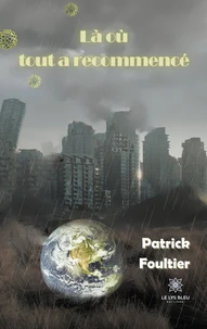 Là où tout a recommencé