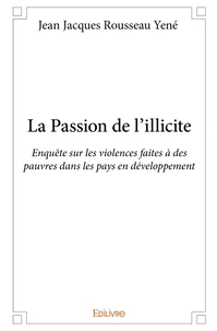 La Passion de l'illicite