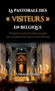 La pastorale des "visiteurs" en Belgique