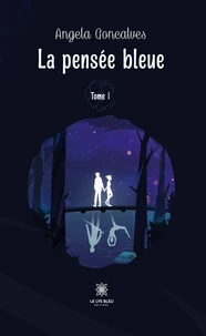 La pensée bleue Tome 1