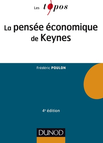La pensée économique de Keynes 4e édition