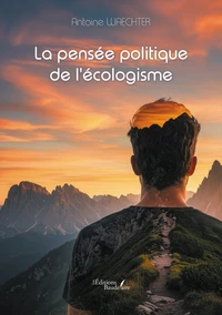 La pensée politique de l'écologisme