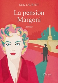 Dany Laurent - La pension Margoni.