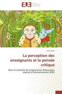 La perception des enseignants et la pensée critique