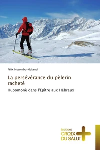 La persévérance du pèlerin racheté