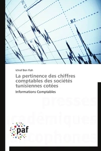 La pertinence des chiffres comptables des sociétés tunisiennes côtées