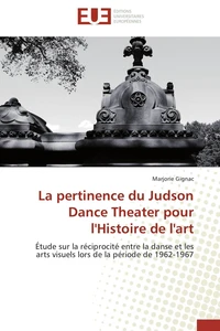 La pertinence du judson dance theater pour l'histoire de l'art