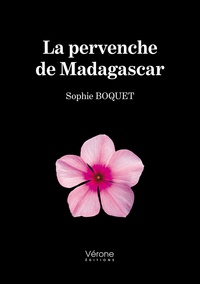 Sophie Boquet - La pervenche de Madagascar.