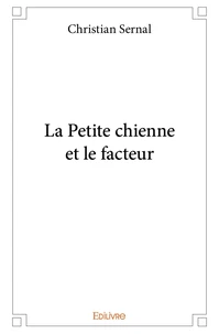 La Petite chienne et le facteur