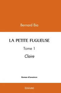 La petite fugueuse - Tome 1
