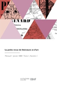 Alphonse Demare - La petite revue de littérature et d'art.