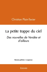 La petite trappe du ciel