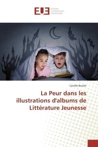 La peur dans les illustrations d'albums de littérature jeunesse