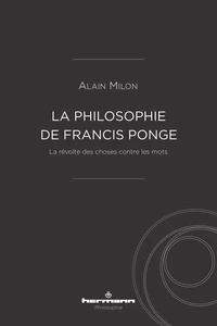 La philosophie de Francis Ponge