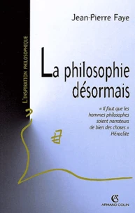 La philosophie désormais