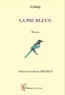 Christian Cebeji - La Pie Bleue.