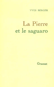 La pierre et le sagaro