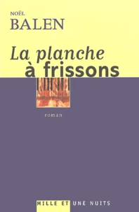 La planche à frissons