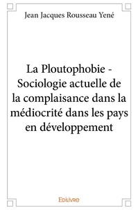 La Ploutophobie