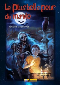 La plus belle peur de ma vie