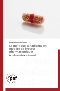 Forcier-m - La politique canadienne en matière de brevets pharmaceutiques.