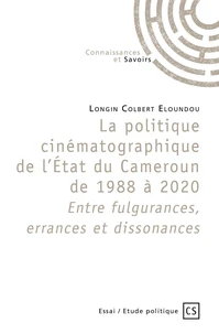 La politique cinématographique de l'Etat du Cameroun de 1988 à 2020