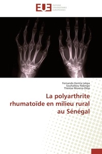Fernando Kemta Lekpa et Souhaibou Ndongo - La polyarthrite rhumatoïde en milieu rural au Sénégal.
