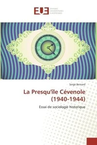 La Presqu'île Cevenole (1940-1944)