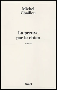 La preuve par le chien