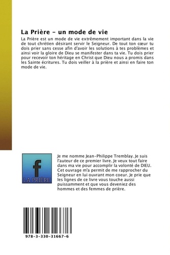 La Prière - un mode de vie. La Prière est un mode de vie, elle établit une relation personnelle avec Dieu