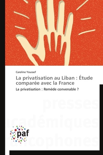  Youssef-c - La privatisation au liban : étude comparée avec la france.