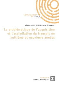 La problématique de l'acquisition et l'assimilation du français en huitième et neuvième années