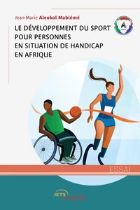 La problématique du développement des sports pour personnes en situation de handicap en Afrique