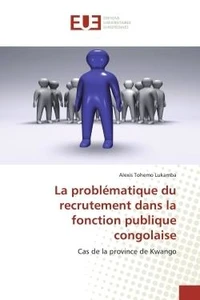 La problématique du recrutement dans la fonction publique congolaise