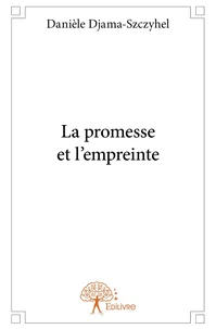 La promesse et l'empreinte