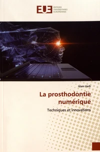 La prosthodontie numérique