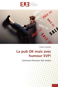 La pub OK mais avec humour SVP!