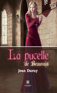 La pucelle de Beauvais