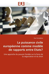 La puissance civile européenne comme modèle de rapports entre etats?