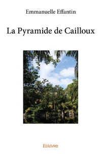 La pyramide de cailloux