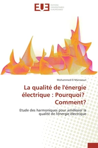 La qualité de l'énergie électrique : Pourquoi? Comment?