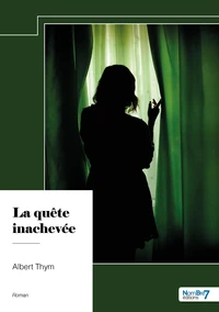 La quête inachevée