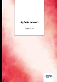 La rage au coeur