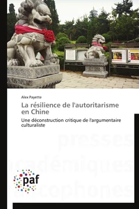 La re silience de l'autoritarisme en chine