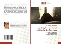 Dr. Kaskoura-schulz - La réception du livre V de l'Émile, J.J. Rousseau - D'après Claude HABIB Patrick HOCHART et Elisabeth de FONTENAY.