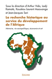 La recherche historique au service du développement de l'Afrique