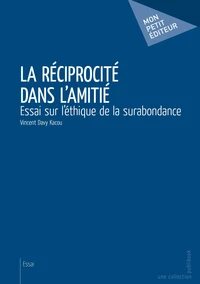 La réciprocité dans l'amitié