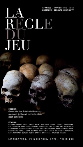La Règle du jeu N° 56, janvier 2015 Génocide des Tutsis du Rwanda